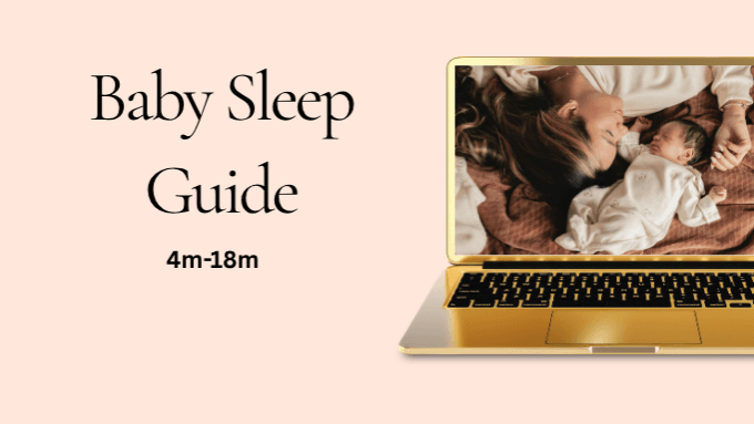 Full Baby Sleep Guide (4m-18m)