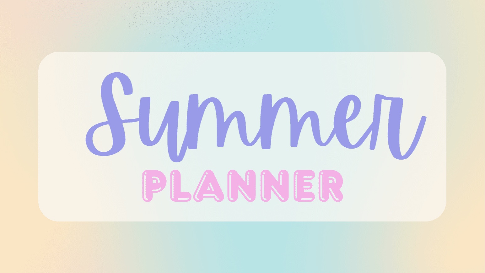 Ultimate Summer Planner