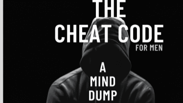 The Cheat Code for Men
