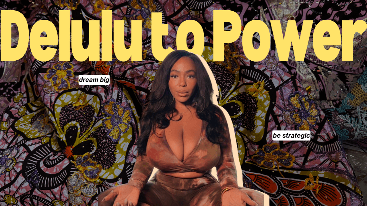 DELULU TO POWER HOUR