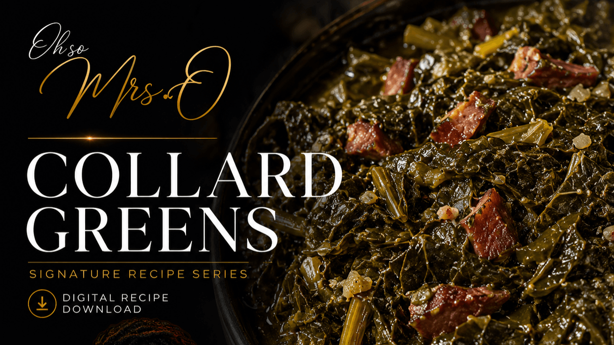 Mrs.O Signature Collard Greens Recipe