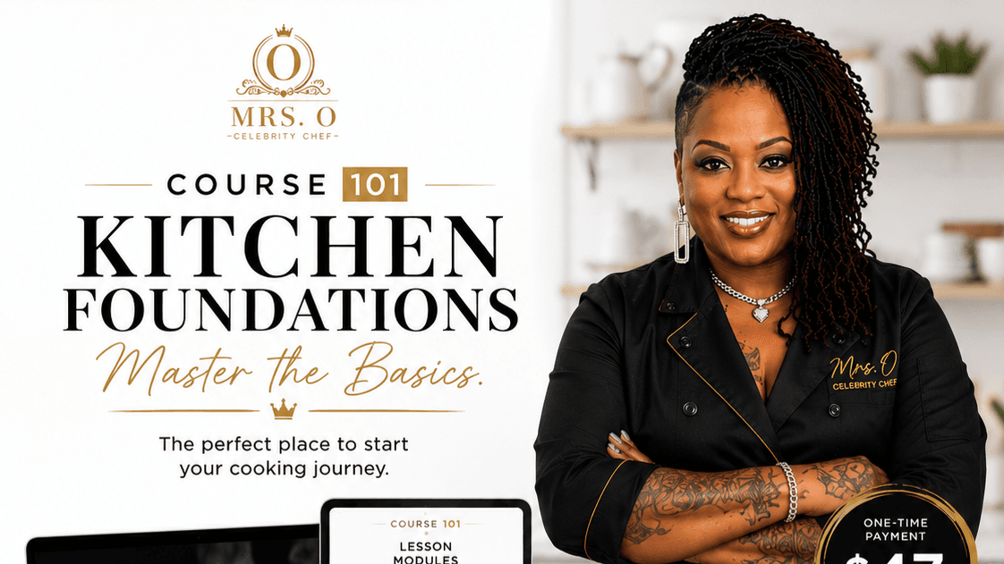 Course 101 – Kitchen Foundations 