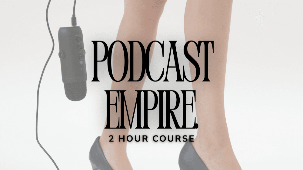 Podcast Empire Coursešļø