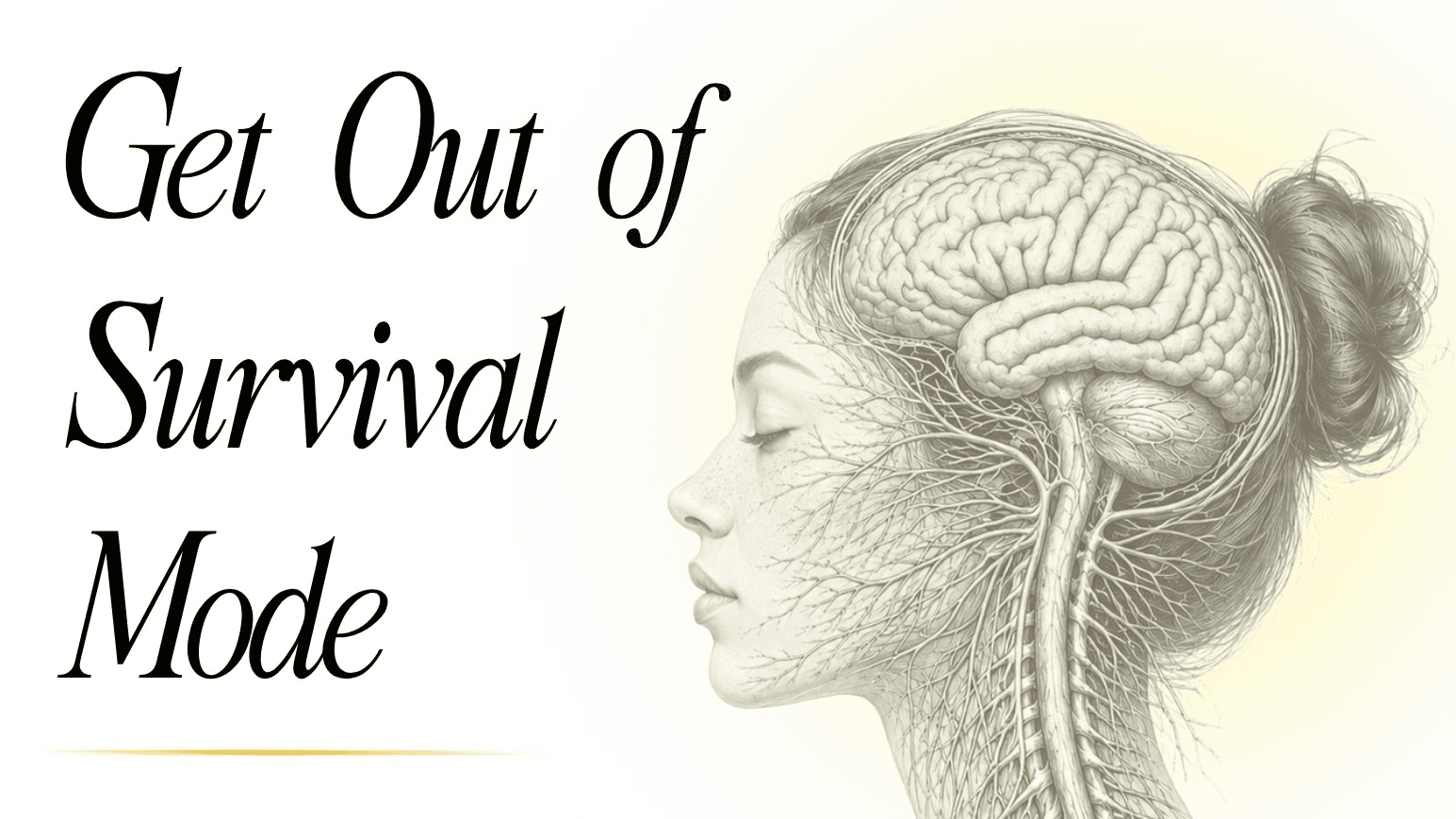 Get Out of Survival Mode