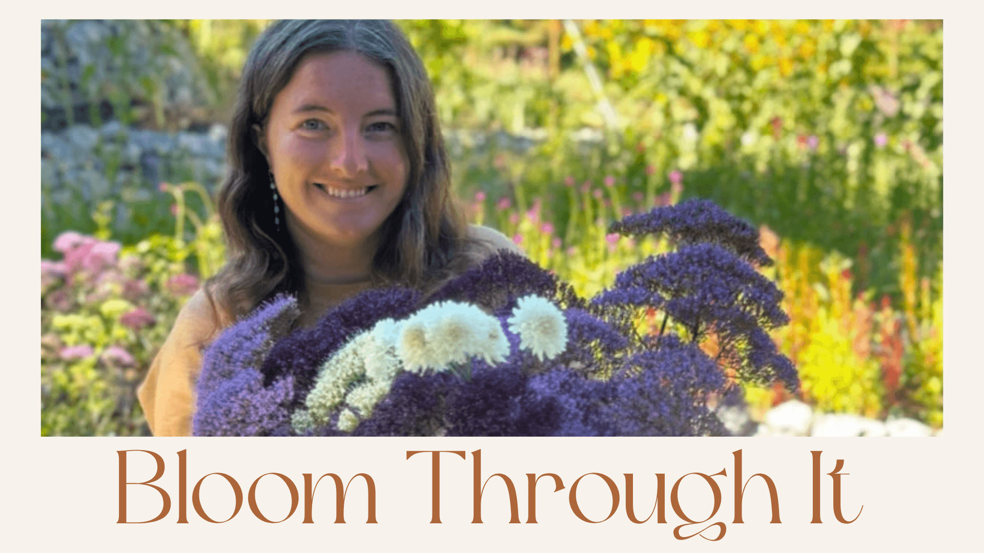 Bloom Through It