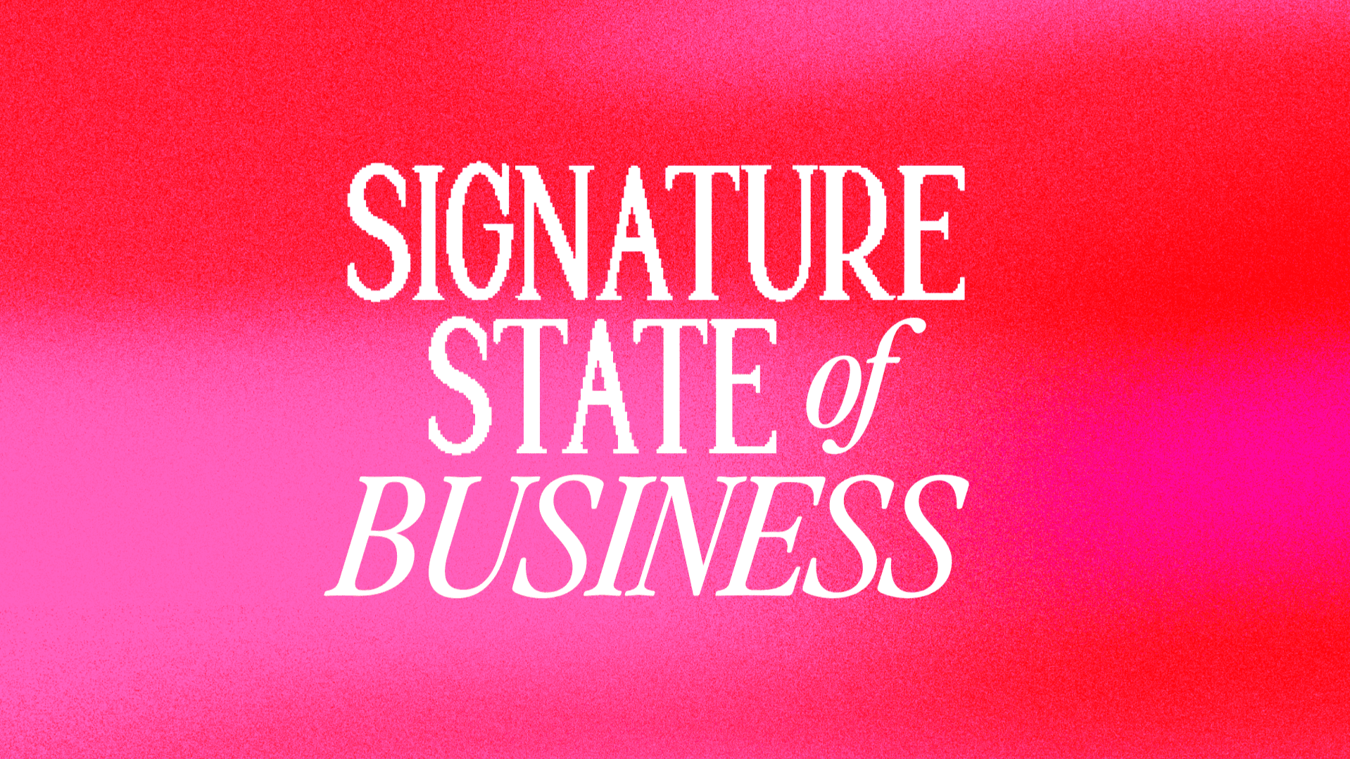 Signature State of Business™ Alignment Accelerator
