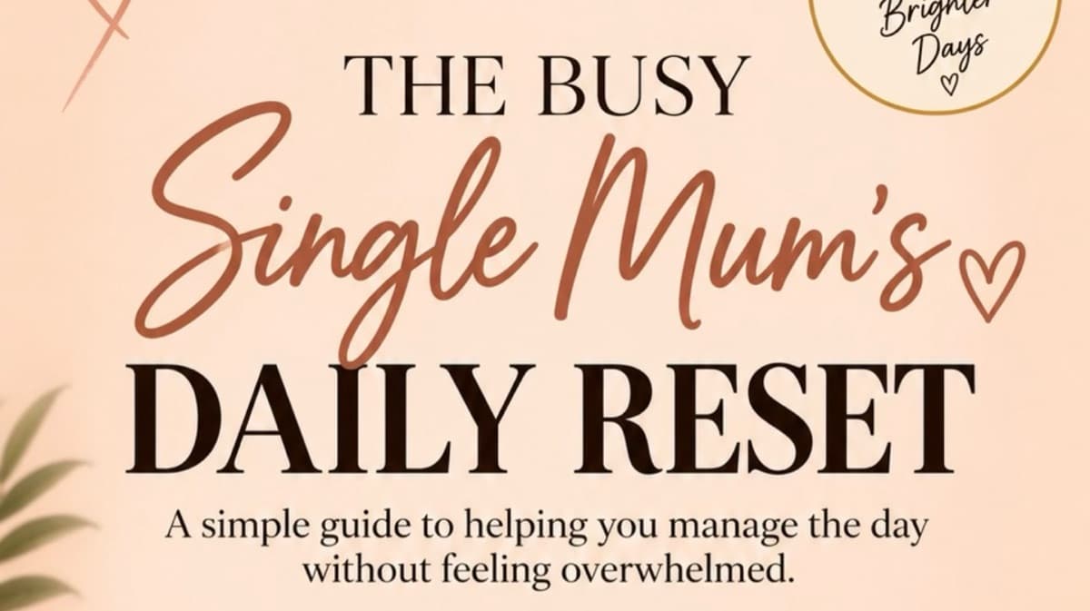 Single Mums Daily Reset