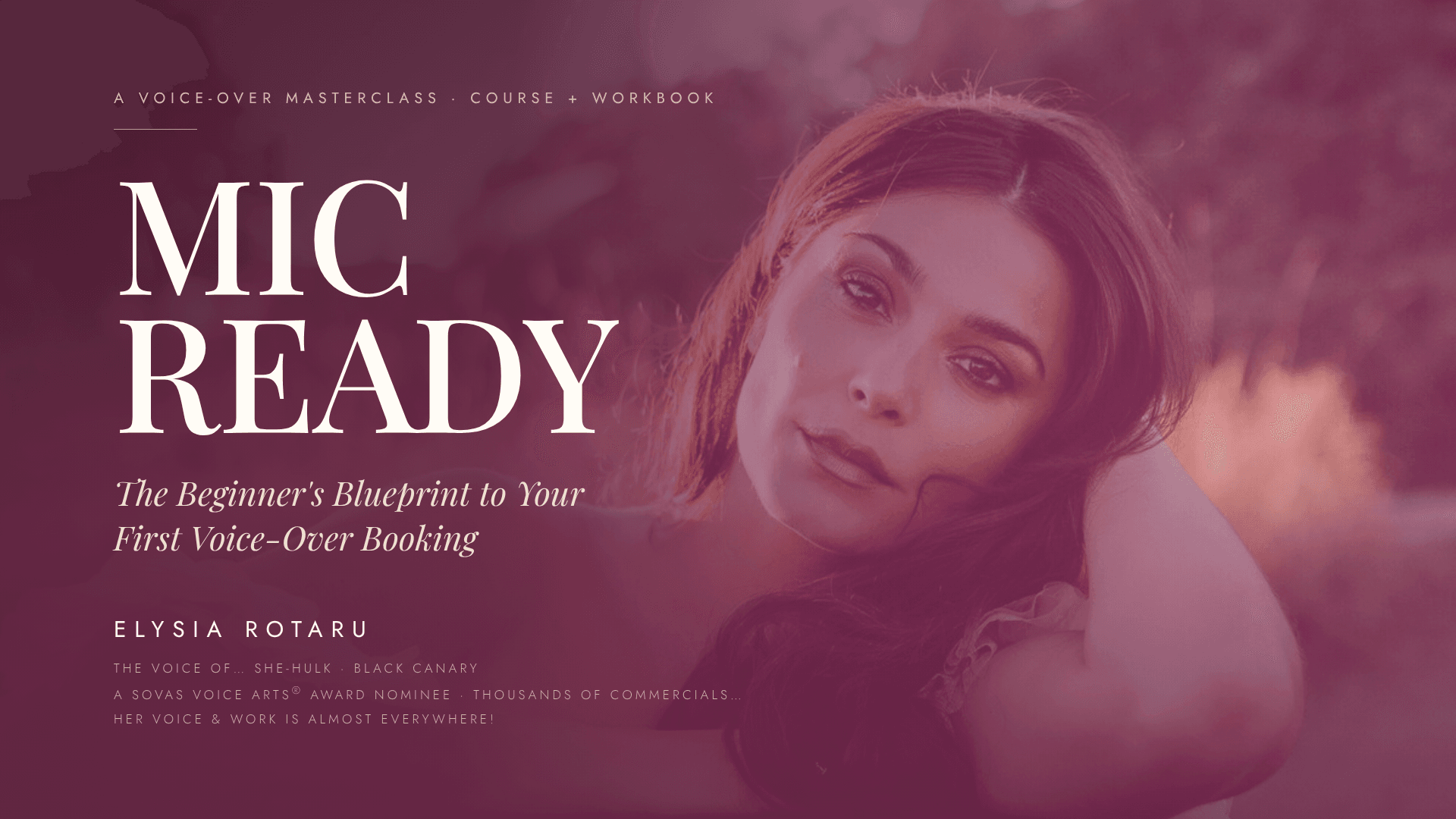 MIC READY: Voice-Over Course + Workbook